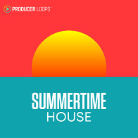 Summertime House House Loops